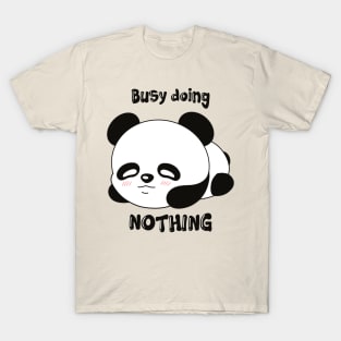 Busy Doing Nothing T-Shirt